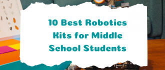 Best Robotics Kits for Middle School Students