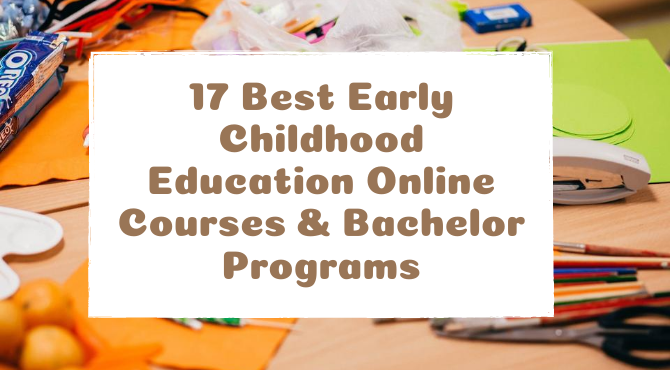 17 Best Early Childhood Courses